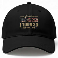 America Turns 250 I Turn 30 Baseball Cap Retro 1996 30th Birthday 250th Anniversary USA Flag 30 Year Old Gift