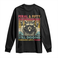 Funny 50th Birthday Long Sleeve Shirt Retro Racoon Feral And Fifty
