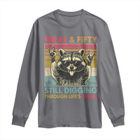 Funny 50th Birthday Long Sleeve Shirt Retro Racoon Feral And Fifty