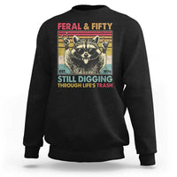 Funny 50th Birthday Sweatshirt Retro Racoon Feral And Fifty