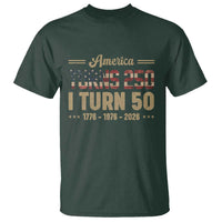 America Turns 250 I Turn 50 50th Birthday T Shirt Vintage USA 250th Anniversary 1976 50 Year Old Gift