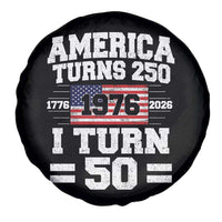 America Turns 250 I Turn 50 50th Birthday Spare Tire Cover USA 250th Anniversary 1976 50 Year Old Gift