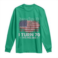 America Turns 250 I Turn 70 Long Sleeve Shirt Vintage 1956 70th Birthday 250th Anniversary USA 70 Year Old Gift