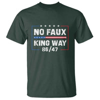 Snarky No Kings In America T Shirt No Faux King Way 86 47
