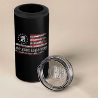 Snarky No Kings In America 4 in 1 Can Cooler Tumbler No Faux King Way 86 47 US Flag Impeach 47