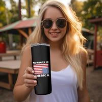 Snarky No Kings In America Skinny Tumbler 86 47 No Faux King Way US Flag Upside Down