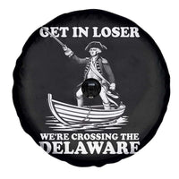 Funny George Washington 4th Of July Spare Tire Cover Funny Patriotic Get In Loser - Wonder Print Shop