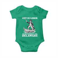 Funny George Washington 4th Of July Baby Onesie Funny Patriotic Get In Loser - Wonder Print Shop