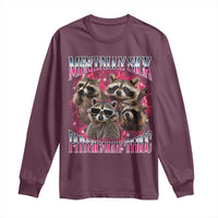 Physically Thicc Funny Raccoon Meme Long Sleeve Shirt Mentally Sick Bootleg Graphic 90s - Wonder Print Shop