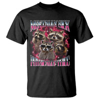 Physically Thicc Funny Raccoon Meme T Shirt Mentally Sick Bootleg Graphic 90s - Wonder Print Shop