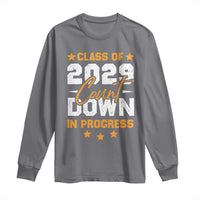 Class Of 2029 Count Down Graduating Long Sleeve Shirt
