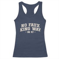 Snarky No Kings In America Racerback Tank Top No Faux King Way 86 47 Vintage Retro