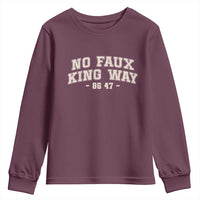 Snarky No Kings In America Youth Sweatshirt No Faux King Way 86 47 Vintage Retro