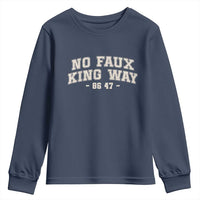 Snarky No Kings In America Youth Sweatshirt No Faux King Way 86 47 Vintage Retro