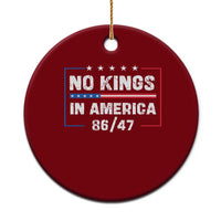 No Kings in America Ceramic Ornament 86 47 Impeach 47 - Wonder Print Shop