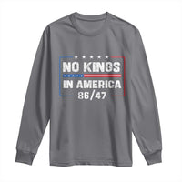 No Kings in America Long Sleeve Shirt 86 47 Impeach 47