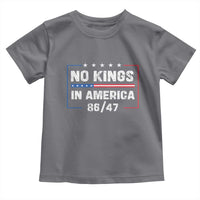 No Kings in America Toddler T Shirt 86 47 Impeach 47