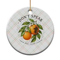 Subtle FDT Ceramic Ornament Dont Speak Orange Graphic Retro Vintage