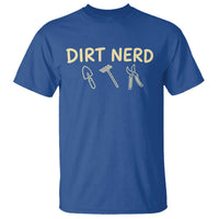 Dirt Nerd T Shirt Funny Gardening Lover Gardener