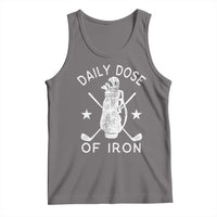 Funny Golfer Tank Top Daily Dose of Iron Golf