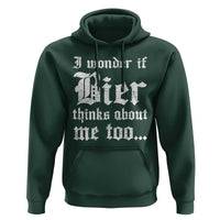 Funny Oktoberfest Hoodie I Wonder If Bier Thinks About Me Too Sarcastic Drinking - Wonder Print Shop