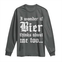 Funny Oktoberfest Long Sleeve Shirt I Wonder If Bier Thinks About Me Too Sarcastic Drinking - Wonder Print Shop