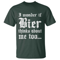 Funny Oktoberfest T Shirt I Wonder If Bier Thinks About Me Too Sarcastic Drinking - Wonder Print Shop