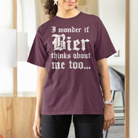 Funny Oktoberfest T Shirt For Women I Wonder If Bier Thinks About Me Too Sarcastic Drinking - Wonder Print Shop