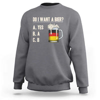 Funny Oktoberfest Sweatshirt Do I Want A Bier Sarcastic Drinking German Flag - Wonder Print Shop