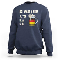 Funny Oktoberfest Sweatshirt Do I Want A Bier Sarcastic Drinking German Flag - Wonder Print Shop