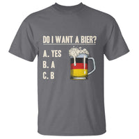 Funny Oktoberfest T Shirt Do I Want A Bier Sarcastic Drinking German Flag - Wonder Print Shop