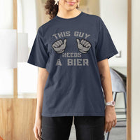 This Guy Needs A Bier Oktoberfest T Shirt For Women Funny Mens Drinking Gift - Wonder Print Shop