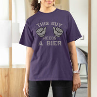 This Guy Needs A Bier Oktoberfest T Shirt For Women Funny Mens Drinking Gift - Wonder Print Shop