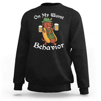 Oktoberfest On My Wurst Behavior Sweatshirt Funny German - Wonder Print Shop
