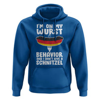 Oktoberfest On My Wurst Behavior Hoodie Dont Give Schnitzel Funny German - Wonder Print Shop