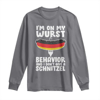 Oktoberfest On My Wurst Behavior Long Sleeve Shirt Dont Give Schnitzel Funny German - Wonder Print Shop