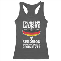 Oktoberfest On My Wurst Behavior Racerback Tank Top Dont Give Schnitzel Funny German - Wonder Print Shop