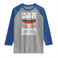 Oktoberfest On My Wurst Behavior Raglan Shirt Dont Give Schnitzel Funny German - Wonder Print Shop