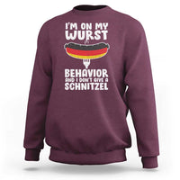 Oktoberfest On My Wurst Behavior Sweatshirt Dont Give Schnitzel Funny German - Wonder Print Shop