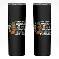 Funny Oktoberfest Skinny Tumbler On My Wurst Behavior Sarcastic German - Wonder Print Shop
