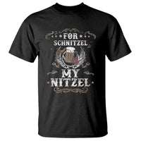 Funny Oktoberfest T Shirt For Schnitzel My Nitzel Octoberfest German Beer Wurst - Wonder Print Shop