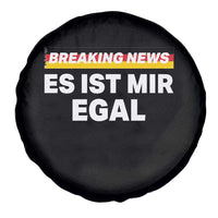 Funny German Saying Spare Tire Cover Sarcastic Humor Meme Es Ist Mir Egal Germany Flag - Wonder Print Shop