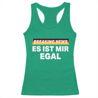 Funny German Saying Racerback Tank Top Sarcastic Humor Meme Es Ist Mir Egal Germany Flag - Wonder Print Shop