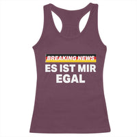 Funny German Saying Racerback Tank Top Sarcastic Humor Meme Es Ist Mir Egal Germany Flag - Wonder Print Shop