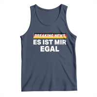 Funny German Saying Tank Top Sarcastic Humor Meme Es Ist Mir Egal Germany Flag - Wonder Print Shop