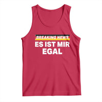 Funny German Saying Tank Top Sarcastic Humor Meme Es Ist Mir Egal Germany Flag - Wonder Print Shop