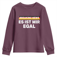 Funny German Saying Youth Sweatshirt Sarcastic Humor Meme Es Ist Mir Egal Germany Flag - Wonder Print Shop