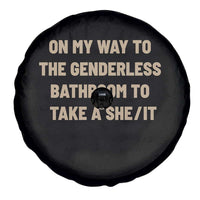 On My Way To The Genderless Bathroom To Take a She/It Spare Tire Cover