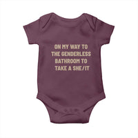 On My Way To The Genderless Bathroom To Take a She/It Baby Onesie