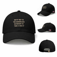 On My Way To The Genderless Bathroom To Take a She/It Baseball Cap